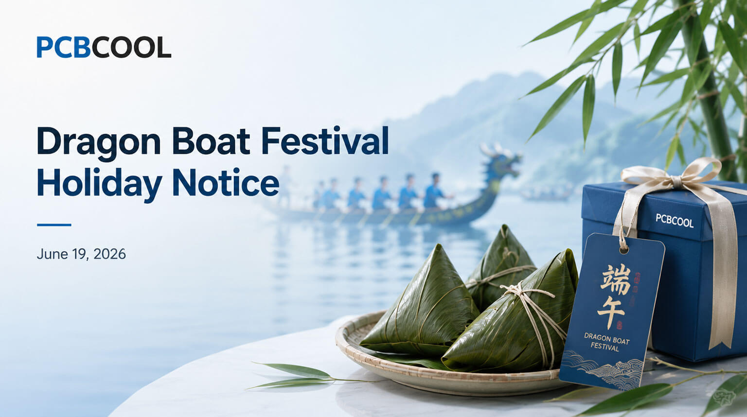 PCBCool 2026 Dragon Boat Festival Holiday Notice and Appreciation